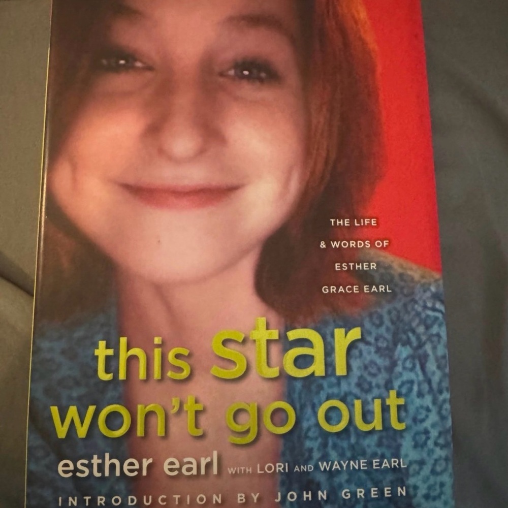 This Star Won't Go Out by Esther Earl